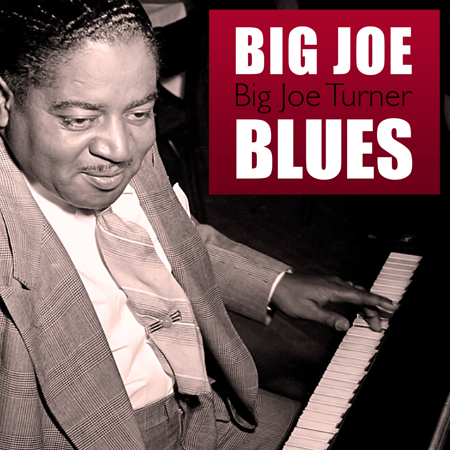 Big Joe Blues: Vol 1 & 2 by Big Joe Turner